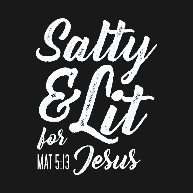 Salty and Lit for Jesus - White Distress by FalconArt