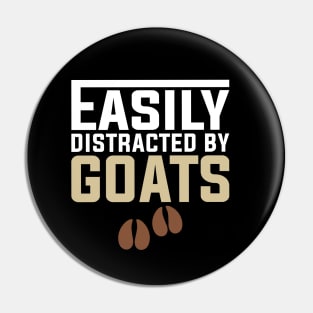 Easily Distracted By Goats Pin