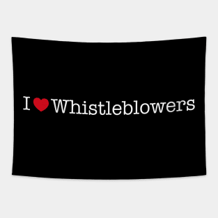 I Love Whistleblowers Tapestry