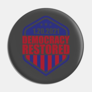 democracy restored Biden Harris Pin