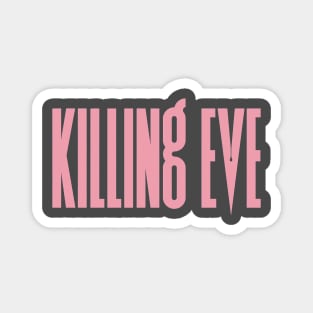 Kiling Eve Magnet