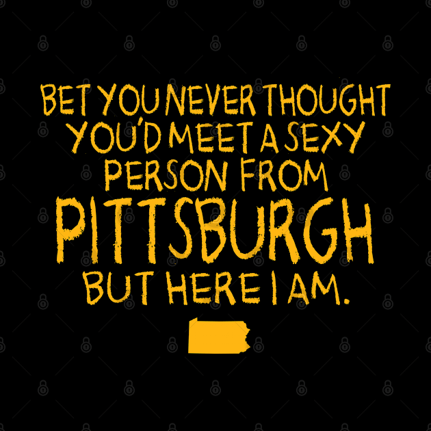 SEXY PITTSBURGH by LILNAYSHUNZ