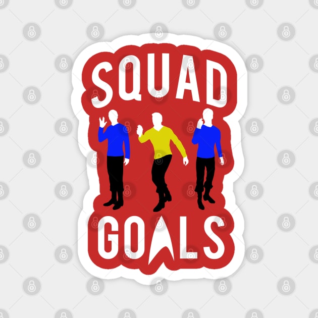 Trekkie Squad Goals Magnet by PopCultureShirts