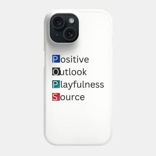 "Pops Positive Outlook Playfulness Source" Grandparent Phone Case