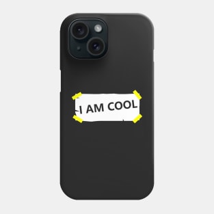 I'm cool Phone Case