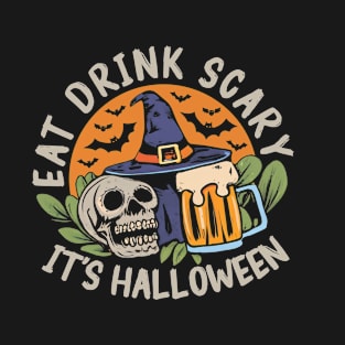 Funny Halloween Skull And Bear Eat Drink Scary It's Halloween T-Shirt