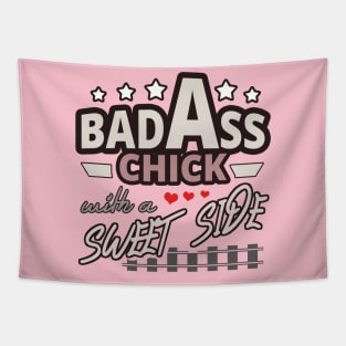 Bad Ass Chick, Badass Girl but Sweet Woman Tapestry