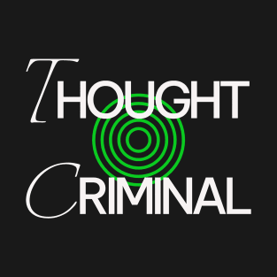 Thought Criminal T-Shirt