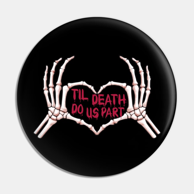 Till Death Do Us Part Pin by MZeeDesigns