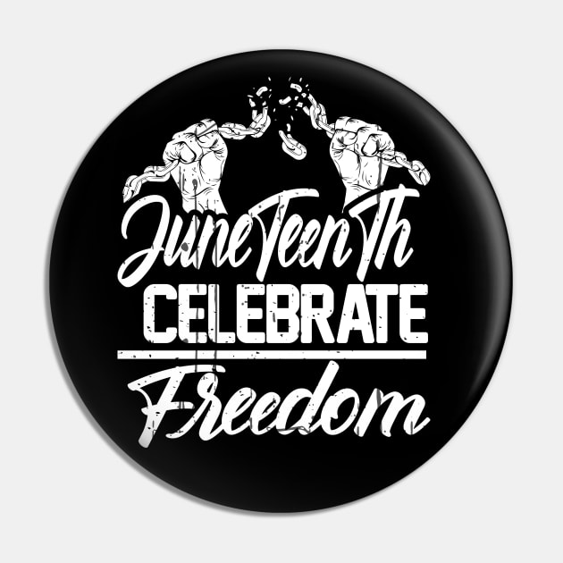 Juneteenth Celebrate Freedom Pin by RKP'sTees