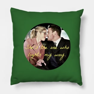 Olicity - She's The One Who Lights My Way Pillow