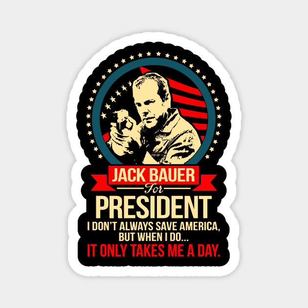 Jack Bauer For President Magnet by Mendozab Angelob