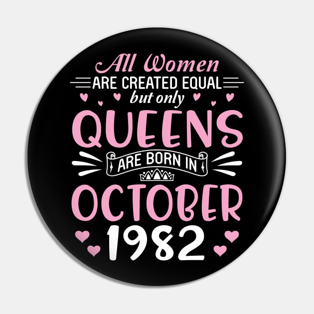 Happy Birthday 38 Years Old To All Women Are Created Equal But Only Queens Are Born In October 1982 Pin by Cowan79