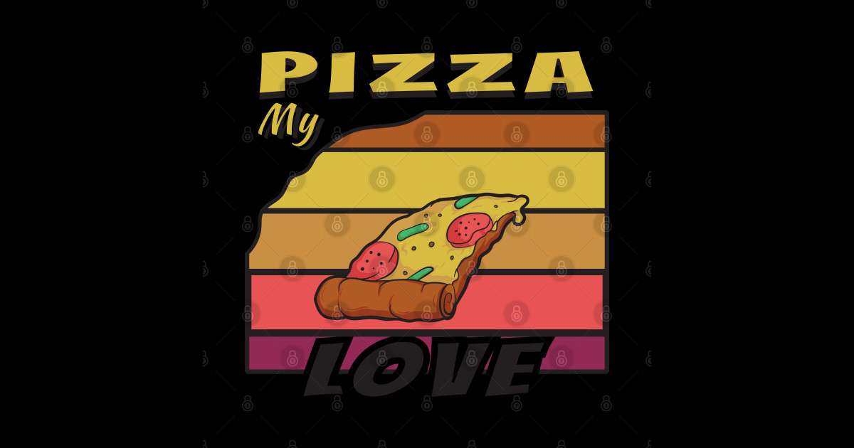 Pizza my love Pizza Is My Valentine Sticker TeePublic
