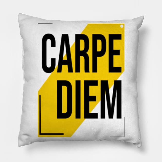 Carpe diem slogan design Pillow by BenX