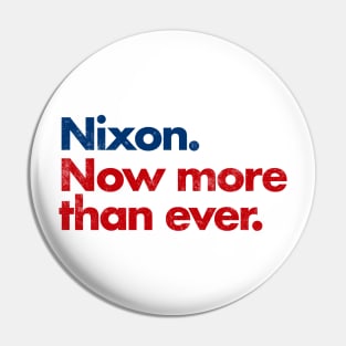 Nixon Now More Than Ever Distressed Pin