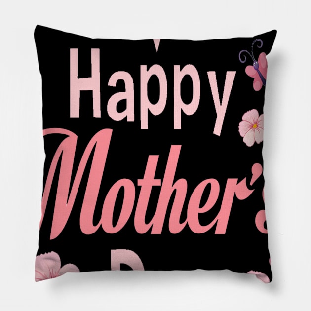 happy mothers day Pillow by hamzaben