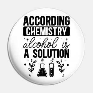 According chemistry alcohol is a solution Pin