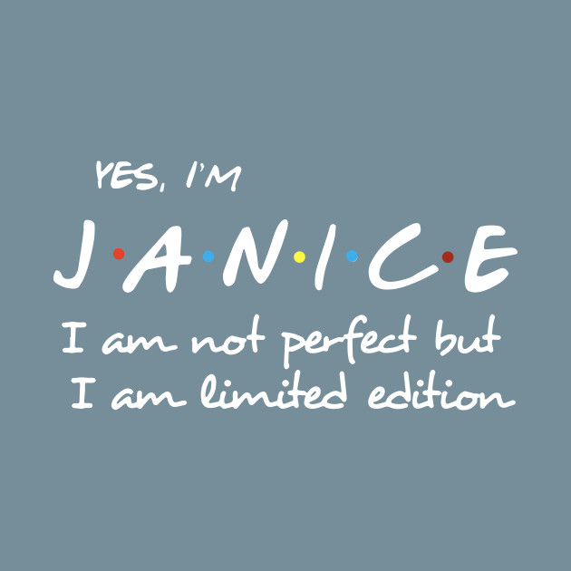 Disover Yes I Am Janice I Am Not Perfect But I Am Limited Edition Birthday - Birthday - T-Shirt