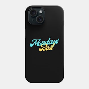 Mondays Best (Blue and yellow script) Phone Case