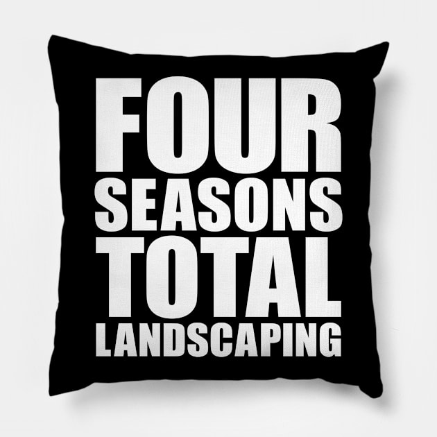 Four Seasons Total Landscaping Pillow by colorsplash