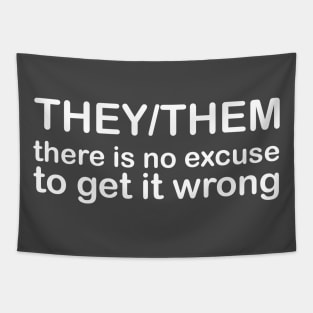 Pronouns: THEY/THEM - there is no excuse to get it wrong *white text* Tapestry