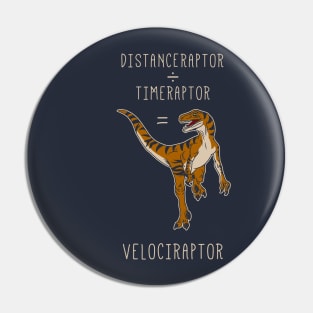 Velociraptor = Distanceraptor / Timeraptor Pin