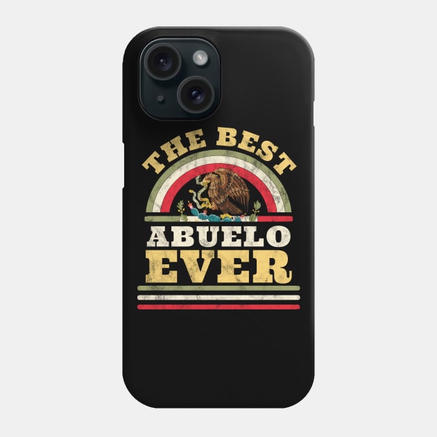 Best Abuelo Ever Gift Father's Day Mexican Abuelo Phone Case by OrangeMonkeyArt