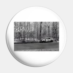 Bornout - Bornou# - Art Pin