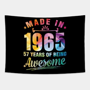 Made In 1965 Happy Birthday Me You 57 Years Of Being Awesome Tapestry