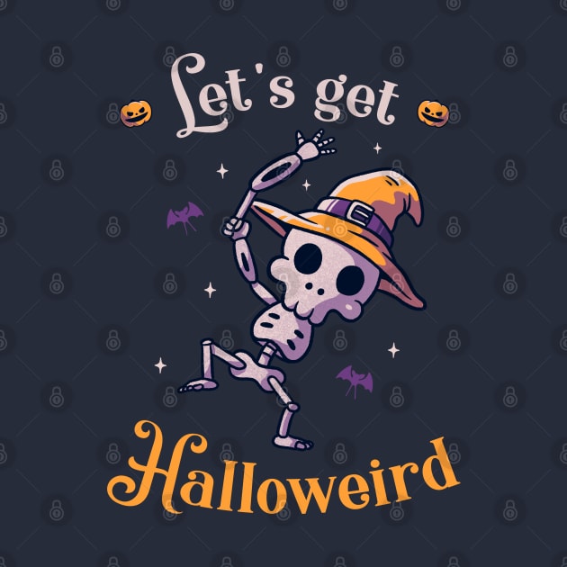 Lets Get Halloweird Funny Cute Spooky by eduely