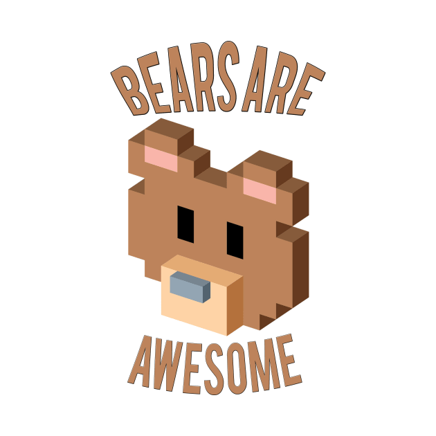 Bears Are Awesome by Fitzwell