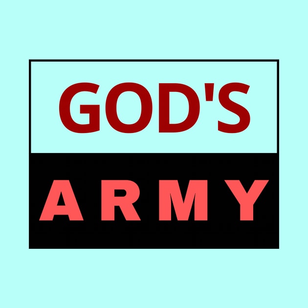 God's Army | Christian by All Things Gospel