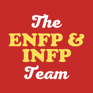 ENFP and INFP Team MBTI Myers Briggs T-Shirt