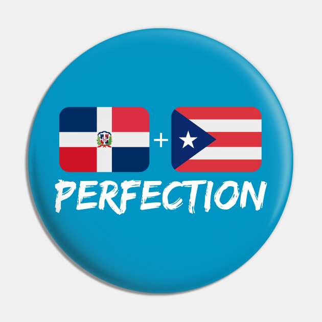 Dominican Plus Puerto Rican Perfection Mix Gift Pin by Just Rep It!!