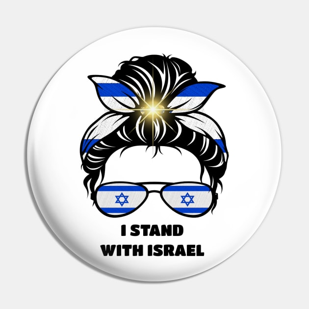 I Stand with Israel, Flag of Israel, Jewish Messy Bun Pin by ProPod