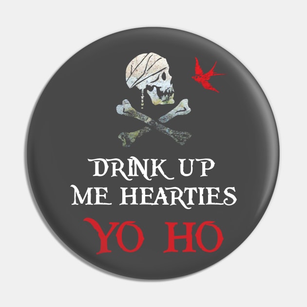 Drink Up Me Hearties Pin by justsomenerd1