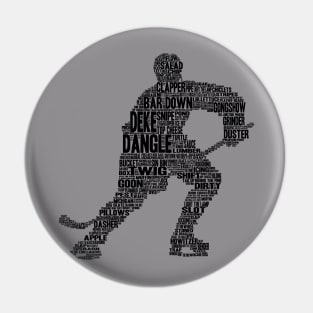 Hockey Player Word Slang Cloud Silhouette Pin