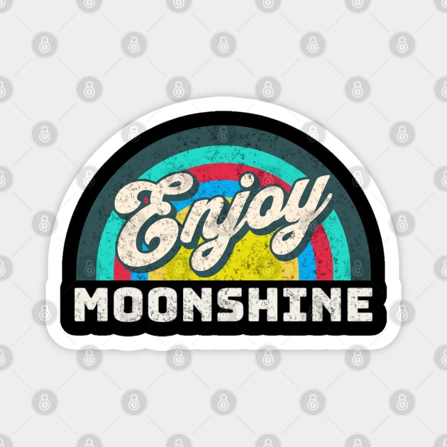 Enjoy Moonshine Magnet by EPIC TEES