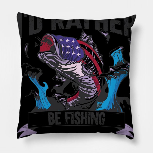 I'd Rather Be Fishing Pillow by TK Store