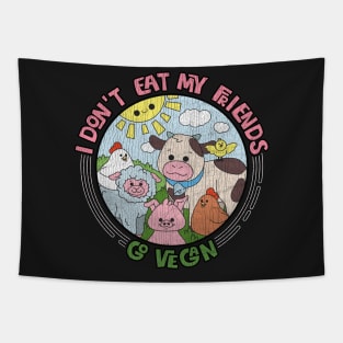 I Don't Eat My Friends - Go Vegan - Retro Cracked Vintage design Tapestry