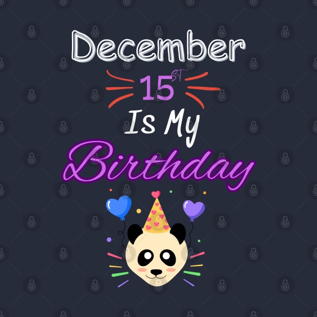 december 15 st is my birthday by Oasis Designs