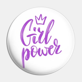 Girls Have the Power to Change the World Pin