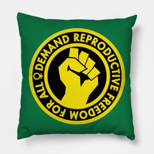 Demand Reproductive Freedom - Raised Clenched Fist - yellow Pillow