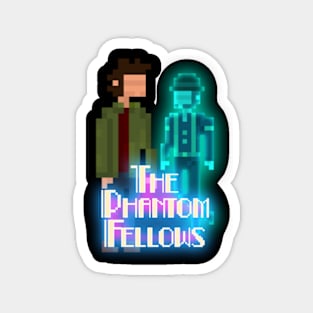 The Phantom Fellows 2024 Magnet