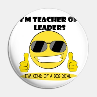 teacher of leaders Pin