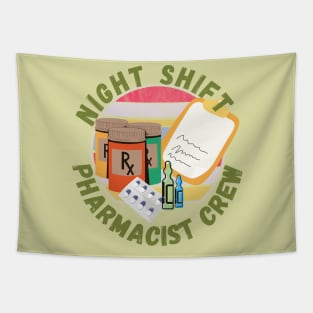 Night shift pharmacist crew Tapestry