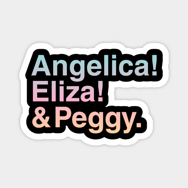 The Schuyler Sisters Magnet by stickerfule