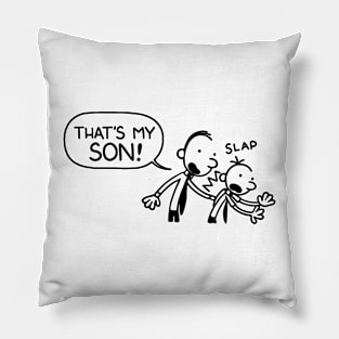 THAT'S MY SON Pillow