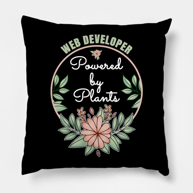 Web Developer Powered By Plants Lover Design Pillow by jeric020290